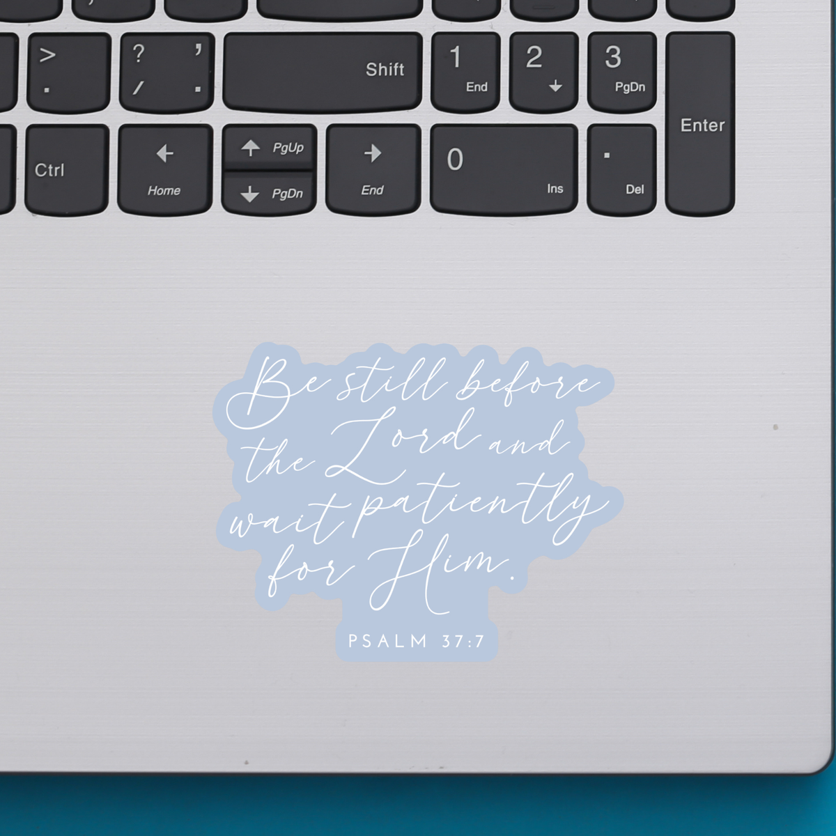 Be Still Stickers